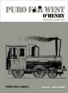 Kindle libros electrónicos gratis: PURO FAR WEST de O HENRY (SEUD.WILLIAM SIDNEY PORTER 9788493646981 (Spanish Edition)