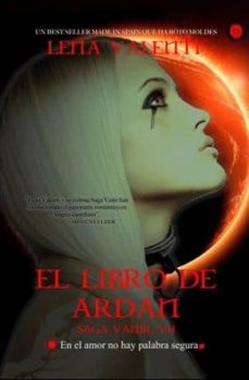 Descargar libro de google book EL LIBRO DE ARDAN (SAGA VANIR VII) PDF CHM en español de LENA VALENTI