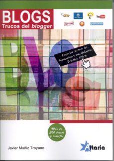 Descargar libros gratis pdf en línea BLOGS TRUCOS DEL BLOGGERS: MAS DE 300 TRUCOS Y CONSEJOS 9788494184581 en español 