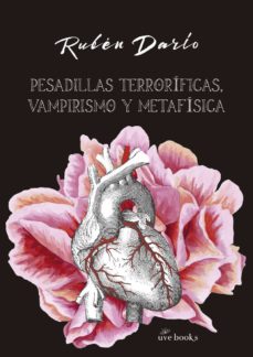 Imagen de PESADILLAS TERRORIFICAS, VAMPIRISMO Y METEFISICA de RUBEN DARIO