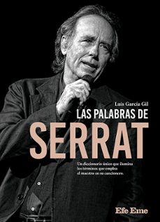 Descargas de audiolibros mp3 gratis en línea LAS PALABRAS DE SERRAT 9788495749581 in Spanish