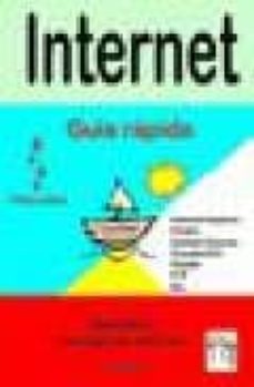 Descargas de libros pdf INTERNET: GUIA RAPIDA. PASO A PASO  (Spanish Edition) de JAIME BLANCO 9788496097681