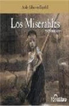 Libros gratis descargables en formato pdf. LOS MISERABLES (3 VOLUMENES) (Literatura española)
