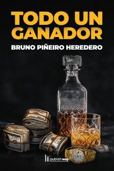 Ebook para proyectos jsp descarga gratuita TODO UN GANADOR de BRUNO PIÑEIRO HEREDERO 9789893725481 MOBI DJVU (Literatura española)