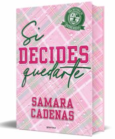 Si decides quedarte
