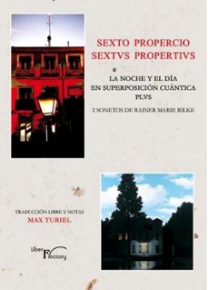 Portada de SEXTO PROPERCIO. SEXTUS PROPERTIVS. LA NOCHE Y EL DIA, EN SUPERPSICION CUANTICA PLVS