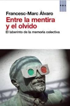Portada de ENTRE LA MENTIRA Y EL OLVIDO