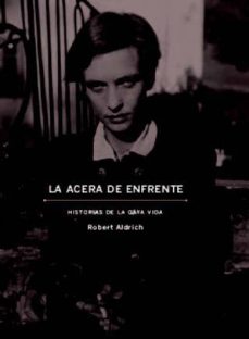 Portada de LA ACERA DE ENFRENTE: HISTORIAS DE LA GAYA VIDA