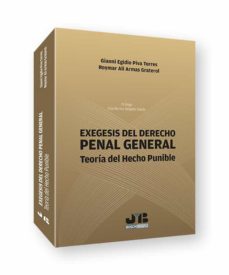 Portada de EXEGESIS DEL DERECHO PENAL GENERAL.TEORIA DEL HECHO PUNIBLE