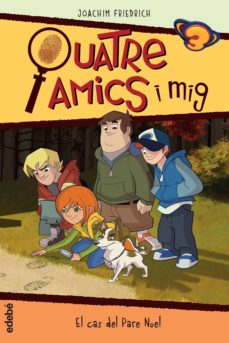Portada de QUATRE AMICS I MIG 3. EL CAS DEL PARE NOEL