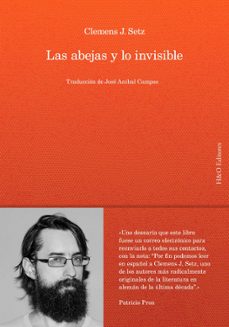 Portada de LAS ABEJAS Y LO INVISIBLE