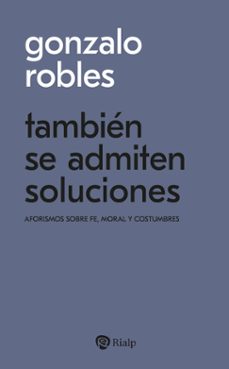 Portada de TAMBIEN SE ADMITEN SOLUCIONES (EBOOK)