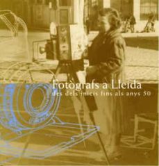 Portada de FOTOGRAFS A LLEIDA.