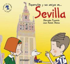 Portada de PEPERRATON Y SUS AMIGOS EN SEVILLA (CUADERNO DE ACTIVIDADES CON P EGATINAS)