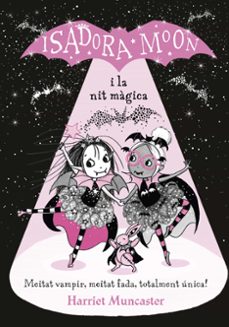 Portada de ISADORA MOON. GRANS HISTORIES D ISADORA MOON 2: ISADORA MOON I LA NIT MAGICA