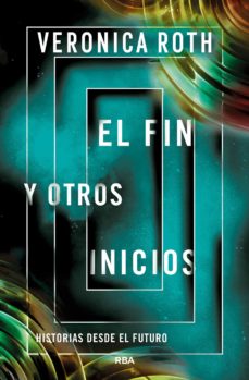 Portada de EL FIN Y OTROS INICIOS (EBOOK)