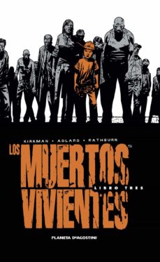Portada de LOS MUERTOS VIVIENTES (INTEGRAL): LIBRO 3