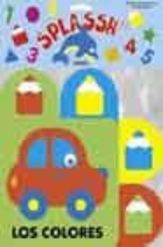 Portada de SPLASSH LOS COLORES (LIBRO BAÑO)