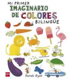 Portada de MI PRIMER IMAGINARIO DE COLORES BILINGUE