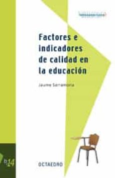 Portada de FACTORES E INDICADORES DE CALIDAD EN LA EDUCACION