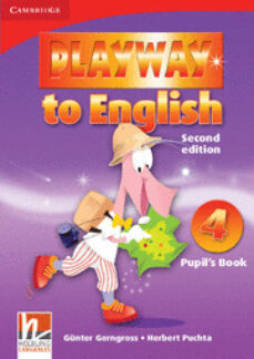 Descargar libro a iphone gratis PLAYWAY TO ENGLISH (2ND ED.): PUPIL S BOOK (NIVEL 4) 9780521131391