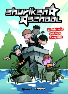 Portada de SHURIKEN SCHOOL 2: EL MISTERIO DEL LAGO AKAYAMA
