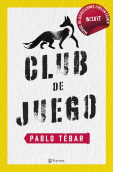CLUB DE JUEGO | PABLO TEBAR GOYANES | Casa del Libro