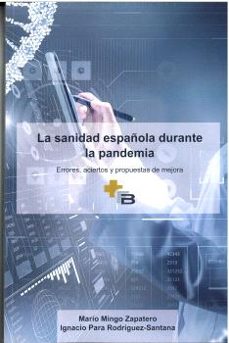 Descargas de libros electrónicos en pdf LA SANIDAD ESPAÑOLA DURANTE LA PANDEMIA 9788409379491 en español de IGNACIO RODRIGUEZ SANTANA CHM