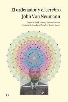 Las mejores descargas de libros de Amazon EL ORDENADOR Y EL CEREBRO de JOHN VON NEUMANN (Literatura española)