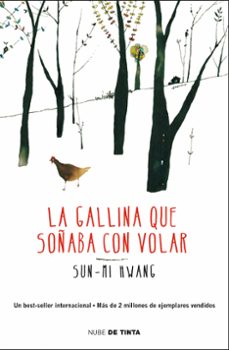 Libro para descargar en línea LA GALLINA QUE SOÑABA CON VOLAR en español