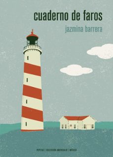 Descargar Ebook for gate 2012 gratis CUADERNO DE FAROS de JAZMINA BARRERA (Literatura española) PDB FB2