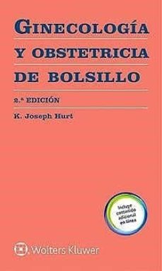 Descargar ebook de Google en pdf GINECOLOGÍA Y OBSTETRICIA DE BOLSILLO 2ªED de JOSEPH HURT 9788417602291  in Spanish