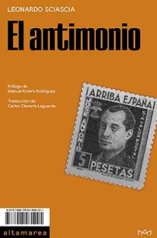 Descargar gratis libros electrónicos pda EL ANTIMONIO de LEONARDO SCIASCIA en español 9788418481291