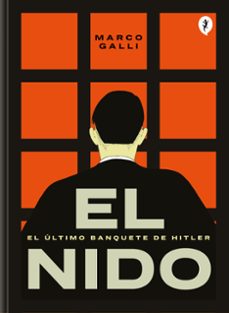 Descargar gratis nuevos ebooks ipad EL NIDO (Literatura española) iBook PDB FB2 9788419409591 de MARCO GALLI