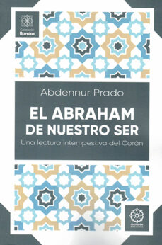 Descarga gratis libros de audio para ipad EL ABRAHAM DE NUESTRO SER de ABDENNUR PRADO