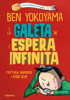 BEN YOKOYAMA I LA GALETA DE L ESPERA INFINITA