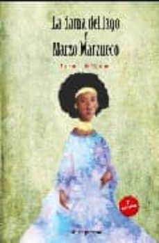 Descargar libro amazon LA DAMA DEL LAGO Y MARZO MARZUECO (Literatura española) de MARIA MERCEDES MARTINEZ RUBIO 9788461282791 