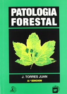 Portada de PATOLOGIA FORESTAL (2ª ED.)