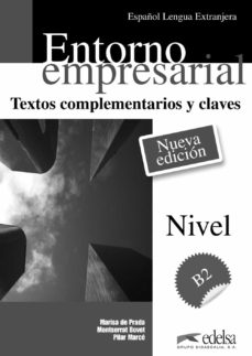 Ebooks descargables gratis en pdf ENTORNO EMPRESARIAL - TEXTOS COMPLEMENTARIOS Y CLAVES (Spanish Edition) MOBI PDF 9788477113591 de MARISA DE PRADA