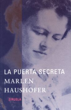 Descargando audiolibros a iphone 5 LA PUERTA SECRETA de MARLEN HAUSHOFER CHM (Literatura española) 9788478447091