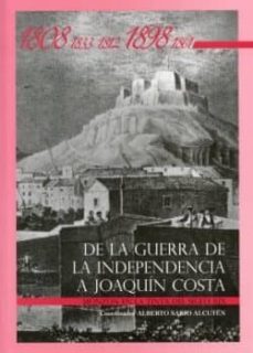 Relaismarechiaro.it De La Guerra De La Independencia A Joaquin Costa. Monzon En La Ti Nta Del Siglo Xix Image