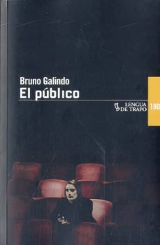 Descargar libros en línea ipad EL PUBLICO 9788483811191 (Literatura española)  de BRUNO GALINDO