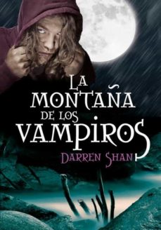 EL CIRCO DE LOS EXTRAÑOS 2: LA MONTAÑA DEL VAMPIRO ...