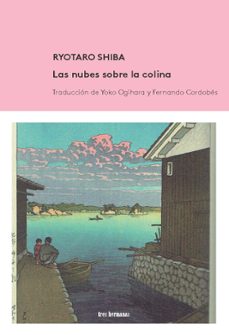 Libros pdf descarga gratuita LAS NUBES SOBRE LA COLINA in Spanish de RYOTARO SHIBA 