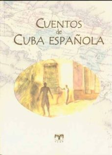 Ebooks portugues descargar gratis CUENTOS DE CUBA ESPAÑOLA de 