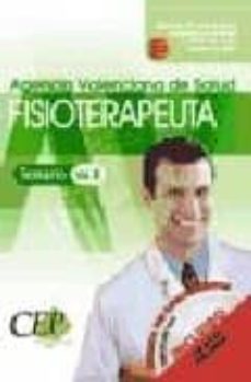 Bressoamisuradi.it Oposiciones Fisioterapeutas Agencia Valenciana De Salud. Parte Es Pecifica. Temario (Vol. Iii) Image