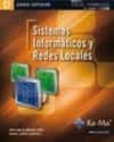 Libros para descargar en Android SISTEMAS INFORMATICOS Y REDES LOCALES (CFGS. CICLOS FORMATIVOS DE GRADO SUPERIOR) (Literatura española) 9788499641591 CHM FB2 iBook