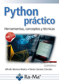 Libros para descargar en línea gratis PYTHON PRACTICO. HERRAMIENTAS, CONCEPTOS Y TECNICAS (Spanish Edition) 9788499648491