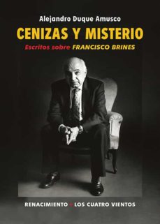 Portada de CENIZAS Y MISTERIO: ESCRITOS SOBRE FRANCISCO BRINES