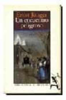 Portada de UN ENCUENTRO PELIGROSO